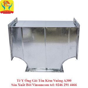 TÊ Y ỐNG GIÓ TÔN KẼM VUÔNG A300 VINSUN SẢN XUẤT